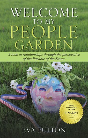 Welcome to My People Garden - Eva Fulton