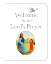 Welcome to the Lord s Prayer