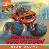 Welcome to the Monster Dome (Blaze and the Monster Machines)