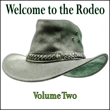 Welcome to the Rodeo - Volume Two - Hank Wilson