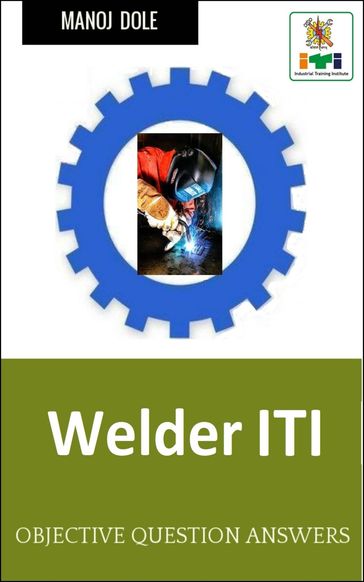 Welder ITI - Manoj Dole