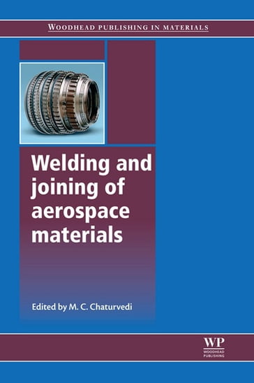 Welding and Joining of Aerospace Materials - Elsevier Science