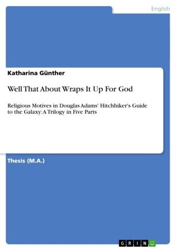 Well That About Wraps It Up For God - Katharina Gunther