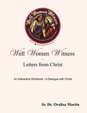 Well Women Witness Letters from Christ