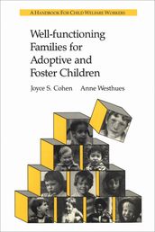 Well-functioning Families for Adoptive and Foster Children