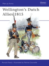Wellington s Dutch Allies 1815