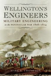 Wellington s Engineers