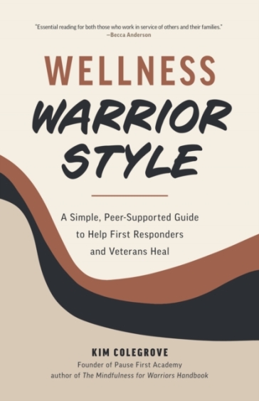 Wellness Warrior Style - Kim Colegrove