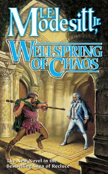 Wellspring of Chaos - Jr. L. E. Modesitt