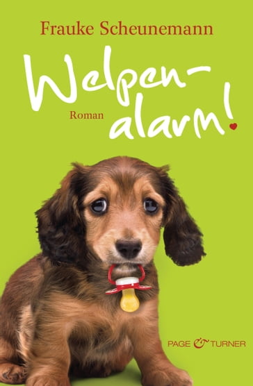 Welpenalarm! - Frauke Scheunemann