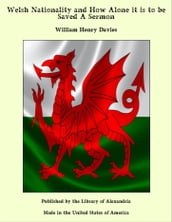 Welsh Nationality and How Alone it is to be Saved: A Sermon