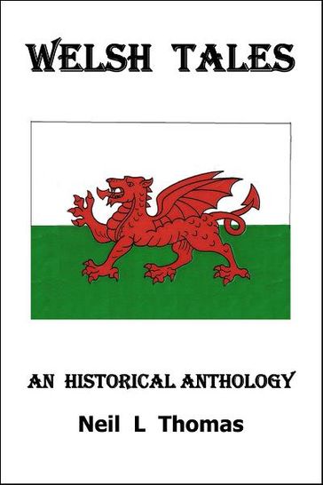 Welsh Tales - Neil L Thomas