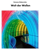 Welt der Wellen