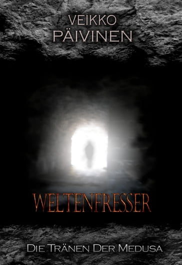 Weltenfresser - Veikko Paivinen