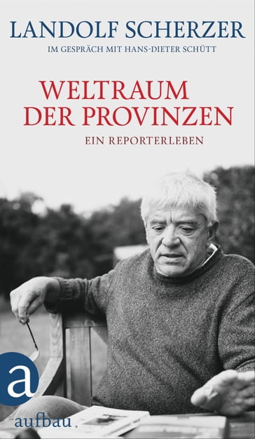 Weltraum der Provinzen - Hans-Dieter Schutt - Landolf Scherzer