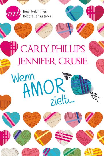 Wenn Amor zielt - Carly Phillips - Jennifer Crusie