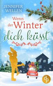 Wenn der Winter dich küsst