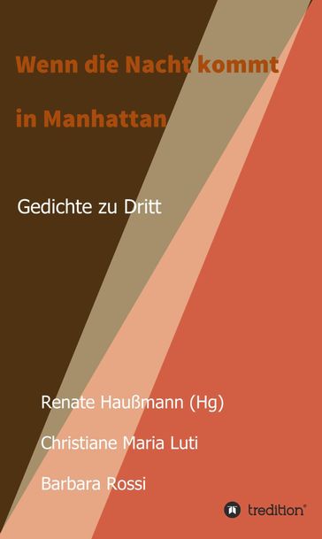 Wenn die Nacht kommt in Manhattan - Christiane Maria Luti - Barbara Rossi - Renate Haußmann (Hg)