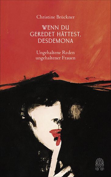 Wenn du geredet hättest, Desdemona - Christine Bruckner