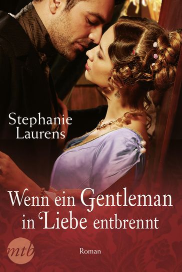 Wenn ein Gentleman in Liebe entbrennt - Stephanie Laurens