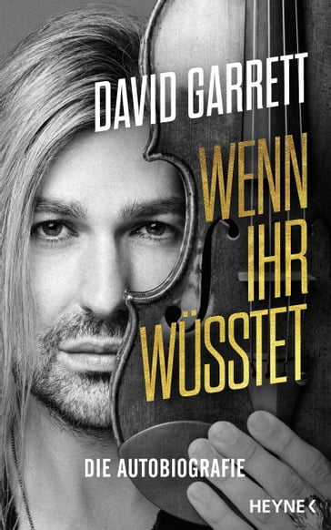 Wenn ihr wüsstet - David Garrett - Leo G. Linder