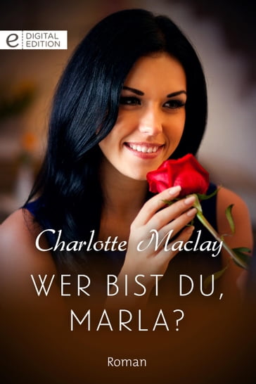 Wer bist du, Marla? - Charlotte Maclay