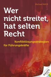 Wer nicht streitet hat selten Recht