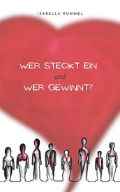 Wer steckt ein und wer gewinnt?