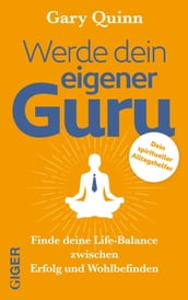 Werde dein eigener Guru