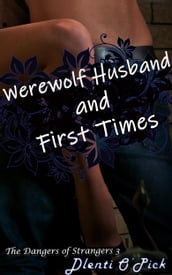 Werewolf Husband and First Times