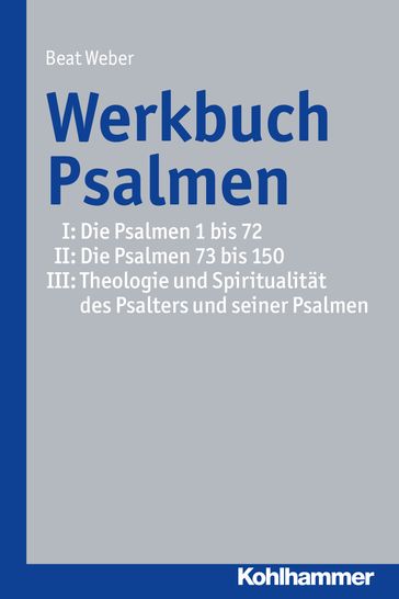 Werkbuch Psalmen I + II + III - Beat Weber