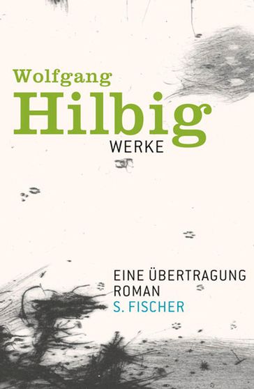 Werke, Band 4: Eine Übertragung - Jan Faktor - Wolfgang Hilbig