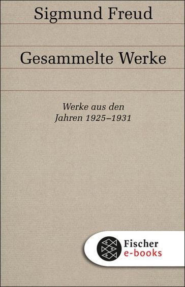 Werke aus den Jahren 1925-1931 - Freud Sigmund