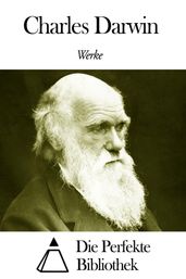 Werke von Charles Darwin