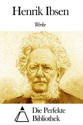 Werke von Henrik Ibsen