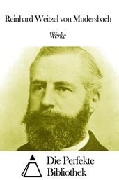 Werke von Reinhard Weitzel von Mudersbach