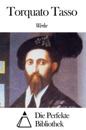 Werke von Torquato Tasso