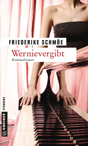 Wernievergibt - Friederike Schmoe