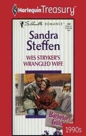 Wes Stryker s Wrangled Wife