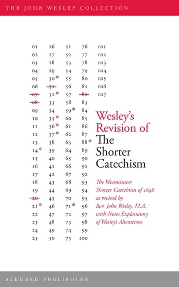 Wesley's Revision of The Shorter Catechism - John Wesley