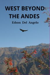 West Beyond The Andes