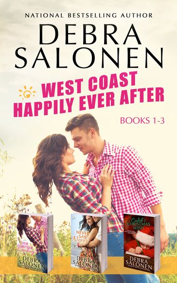 West Coast Happily-Ever-After Series: Books 1-3 (Her Forever Cowboy, Never Say Never, Caleb's Christmas Wish) - Debra Salonen