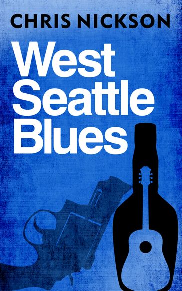 West Seattle Blues - Chris Nickson