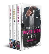 West Side Series Box Set (Books 1 - 3)