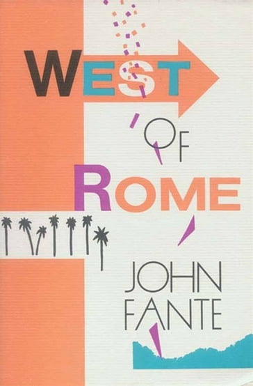 West of Rome - John Fante