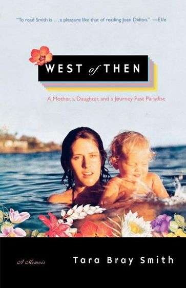 West of Then - Tara Bray Smith