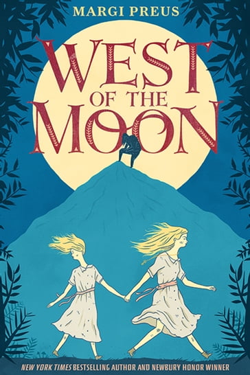 West of the Moon - Margi Preus