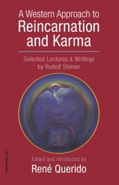 A Western Approach to Reincarnation and Karma