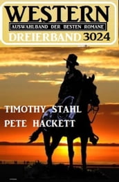 Western Dreierband 3024 - Auswahlband der besten Romane
