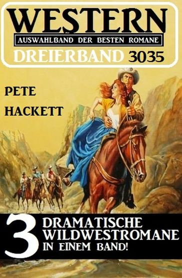 Western Dreierband 3035 - Pete Hackett